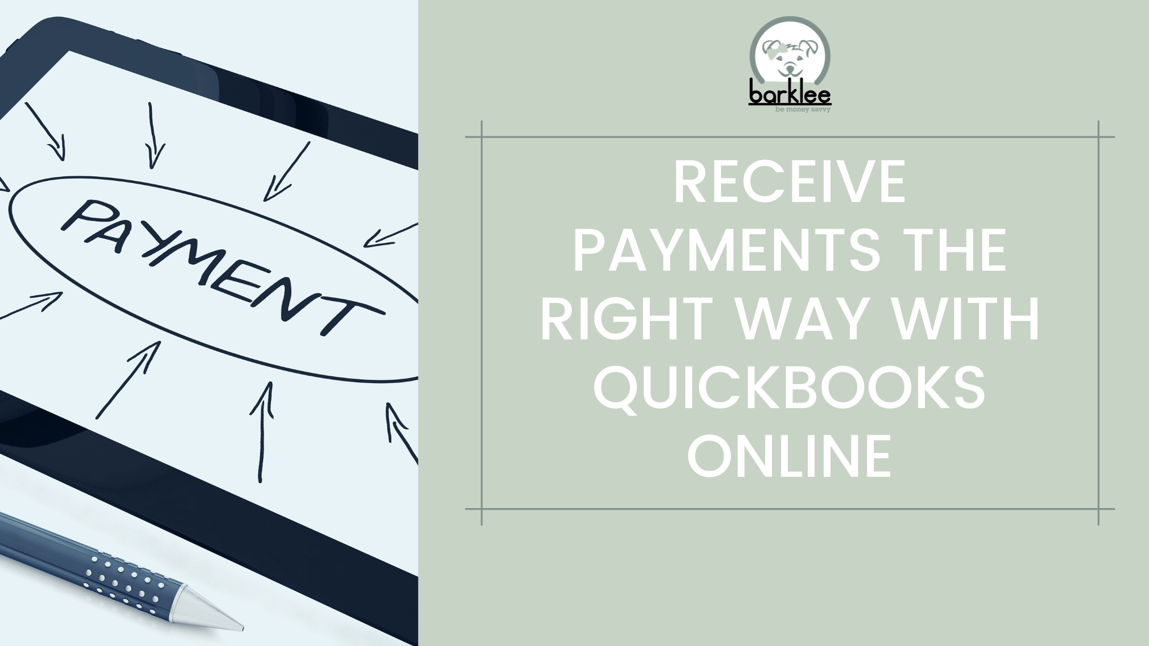 Receive payments correctly in QuickBooks Online