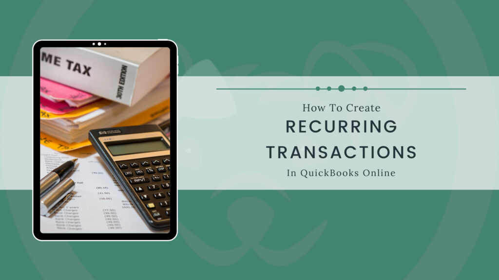 Use Recurring Transactions to make life easier